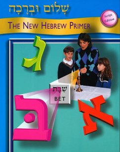 Shalom Uvrachah: The New Hebrew Primer, Script Edition - House, Behrman