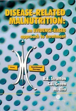 Disease-Related Malnutrition - Stratton, R J; Green, C J; Elia, M.
