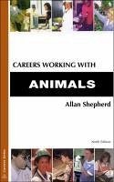 CAREERS WORKING W/ANIMALS UK/E - Shepherd, Allan