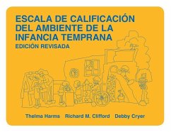 Escala de Calificación del Ambiente de la Infancia Temprana, Edicion Revisada - Harms, Thelma; Clifford, Richard M; Cryer, Debby