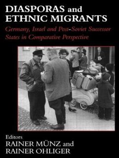Diasporas and Ethnic Migrants - Munz, Rainer