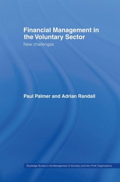 Financial Management in the Voluntary Sector - Palmer, Paul; Randall, Adrian