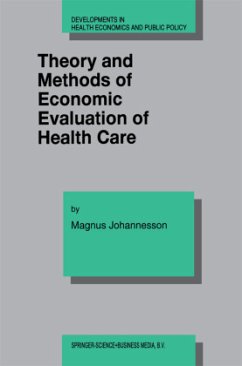 Theory and Methods of Economic Evaluation of Health Care - Johannesson, Magnus
