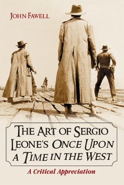 Art of Sergio Leone's Once Upon a Time in the West - Fawell, John