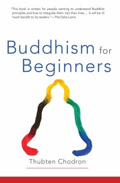 Buddhism for Beginners - Chodron, Thubten