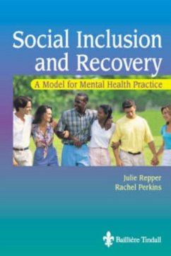 Social Inclusion and Recovery - Repper, Julie;Perkins, Rachel