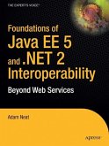 Foundations of Java Ee 5 and .Net 2 Interoperability: Beyond Web Services