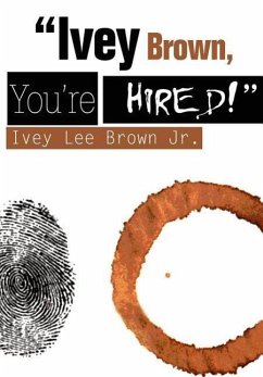 &quote;Ivey Brown, You're Hired!&quote;