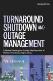 Turnaround, Shutdown and Outage Management