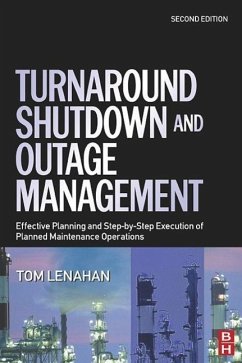 Turnaround, Shutdown and Outage Management - Lenahan, Tom