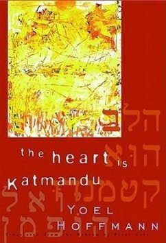 The Heart is Katmandu - Hoffmann, Yoel
