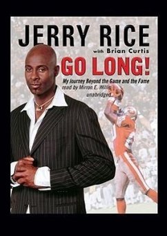Go Long!: My Journey Beyond the Game and the Fame - Rice, Jerry