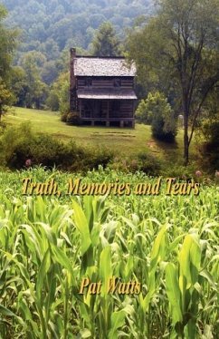 Truth, Memories and Tears - Watts, Pat