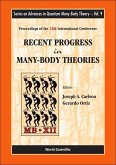 Recent Progress in Many-Body Theories - Proceedings of the 12th International Conference