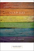 Glad Day: Daily Affirmations for Gay, Lesbian, Bisexual, and Transgender People
