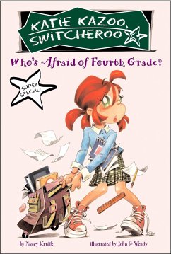 Who's Afraid of Fourth Grade? - Krulik, Nancy