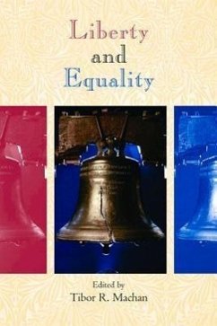 Liberty and Equality - Machan, Tibor R.