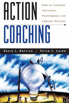 Action Coaching - Dotlich, David L; Cairo, Peter C