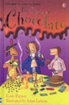 The Story of Chocolate - Daynes, Katie