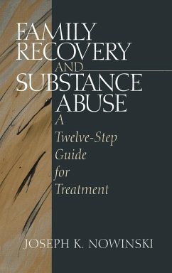 Family Recovery and Substance Abuse - Nowinski, Joseph