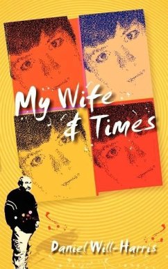 My Wife & Times - Will-Harris, Daniel