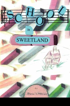 School in Sweetland - Diana McKnight