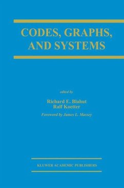 Codes, Graphs, and Systems - Blahut