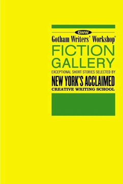 Gotham Writers' Workshop Fiction Gallery - Steele, Alex