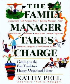 The Family Manager Takes Charge - Peel, Kathy