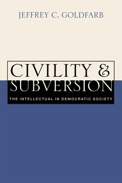 Civility and Subversion - Goldfarb, Jeffrey C.