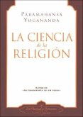 La Ciencia de la Religion = The Science of Religion