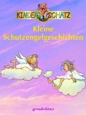 Kleine Schutzengelgeschichten