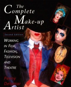 The Complete Make-Up Artist, Second Edition: Working in Film, Fashion, Television and Theatre - Delamar, Penny