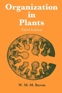 Organisation in Plants - Baron, William M. M.; Baron, W. M. M.; W. M. M., Baron