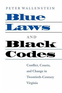 Blue Laws and Black Codes - Wallenstein, Peter