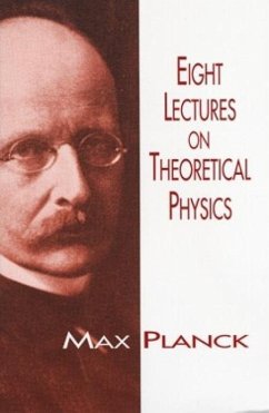 Eight Lectures on Theoretical Physics - Planck, Max