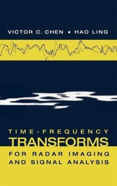 Time-Frequency Transforms for Radar Imaging and Signal Analysis - Chen, Victor C