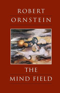 The Mind Field - Ornstein, Robert