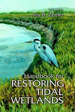 Handbook for Restoring Tidal Wetlands - Zedler, Joy B. (ed.)