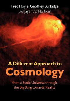 A Different Approach to Cosmology - Hoyle, Fred; Burbidge, Geoffrey; Narlikar, Jayant Vishnu