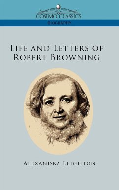 Life and Letters of Robert Browning - Leighton, Alexandra