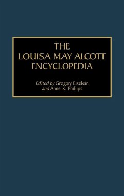 The Louisa May Alcott Encyclopedia