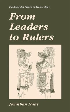 From Leaders to Rulers - Haas, Jonathan (ed.)