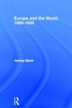 Europe and the World, 1650-1830 - Black, Jeremy