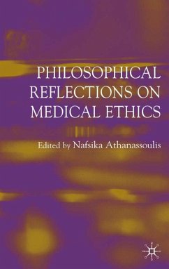 Philosophical Reflections on Medical Ethics - Athanassoulis, Nafsika