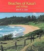 Beaches of Kaua'i and Ni'ihau - Clark, John R K