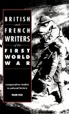 British and French Writers of the First World War