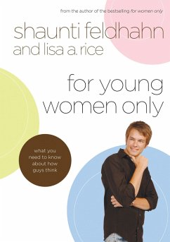 For Young Women Only - Feldhahn, Shaunti; Rice, Lisa A