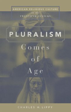 Pluralism Comes of Age - Lippy, Charles H.