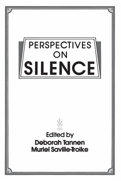 Perspectives on Silence - Saville-Troike, Muriel; Tannen, Deborah